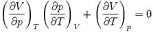 \left ( \frac \right )_T \left ( \frac \right )_V + \left ( \frac \right )_p = 0
